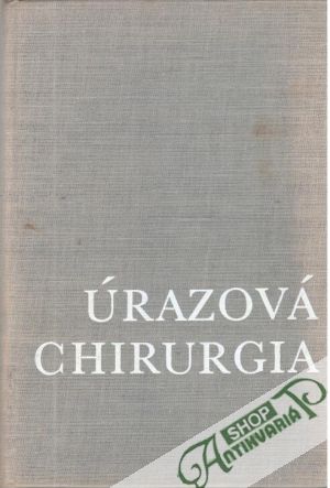 Obal knihy Úrazová chirurgia I-II.