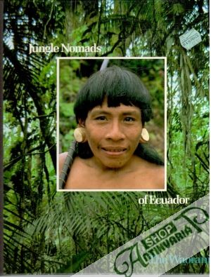 Obal knihy Jungle Nomads of Ecuador - The Waorani