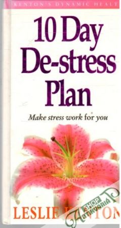 10 day de-stress plan - Kenton Leeslie