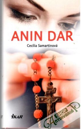 Anin dar - Samartinová Cecilia