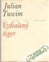Tuwim Julian - Vzdialený tiger