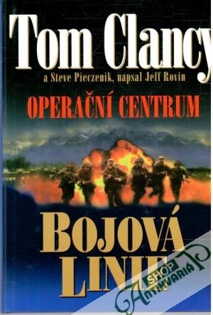 Bojová linie - Clancy Tom, Pieczenik,Rovin