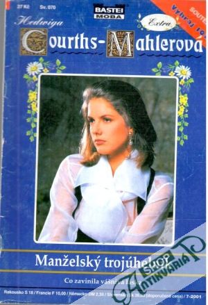 Manželský trojúhelník - Courths-Mahlerová Hedwiga