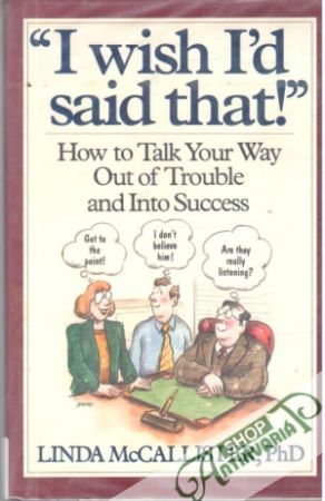 I wish i´d said that! - McCallister Linda