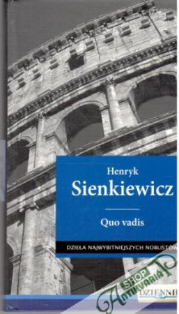 Quo vadis - Sienkiewicz Henryk