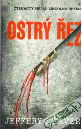 Ostrý řez - Deaver Jeffery