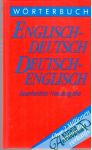 Kolektív autorov - Worterbuch englisch - deutsch, deutsch - englisch