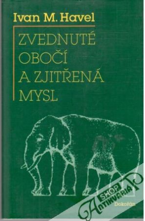 Zvednuté obočí a zjitřená mysl - Havel Ivan M.