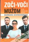 Schneiderová Barbara - Zoči-voči mužom