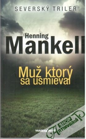 Muž, ktorý sa usmieval - Mankell Henning