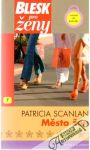 Scanlan Patricia - Město žen