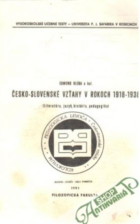 Obal knihy Česko - slovenské vzťahy v rokoch 1918-1938
