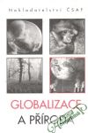 Kolektív autorov - Globalizace a příroda