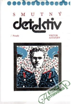 Smutný detektiv - Astafjev Viktor