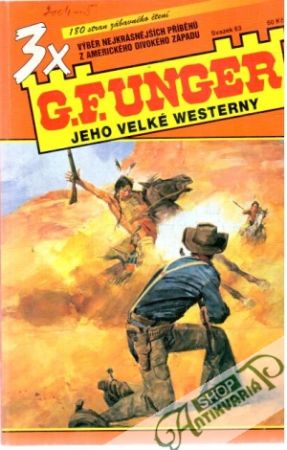 Obal knihy 3x G. G. Unger - jeho velké westerny