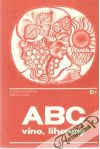 Angerová Jindříška, Sura Jaroslav - ABC víno, lihoviny