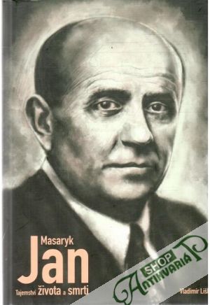 Obal knihy Jan Masaryk - Tajemství života a smrti