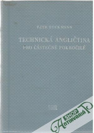 Technická angličtina pro částečně pokročilé - Beckmann Petr