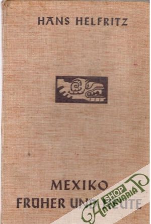 Obal knihy Mexiko fruher und heute