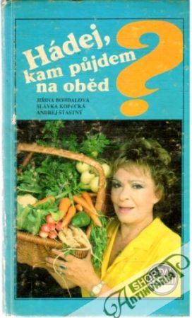 Hádej, kam pujdem na oběd? - Bohdalová, Kopecká a kolektív