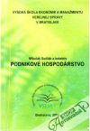 Sedlák Mikuláš a kolektív - Podnikové hospodárstvo