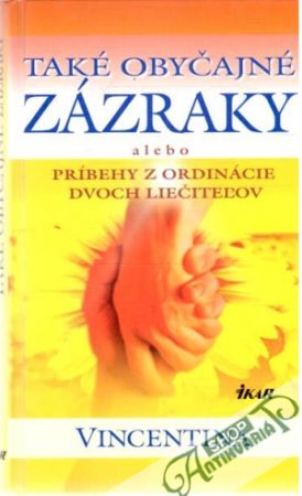 Také obyčajné zázraky - Vincentina