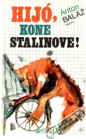 Obal knihy Hijó, kone Stalinove!