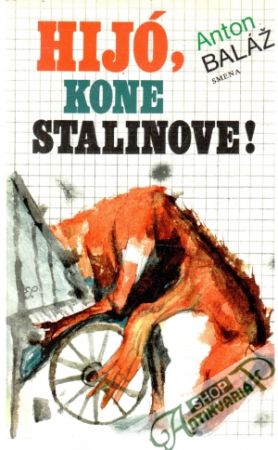 Obal knihy Hijó, kone Stalinove!