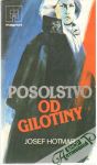 Hotmar Josef - Posolstvo od gilotiny