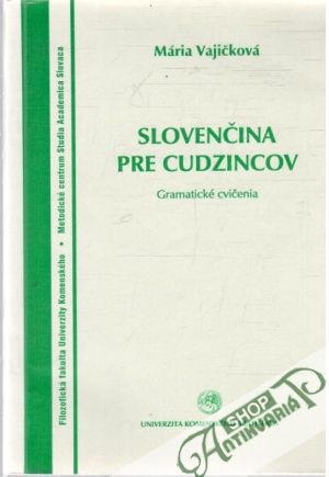 Slovenčina pre cudzincov - Vajičková Mária