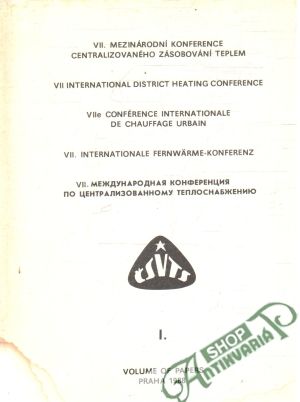 Obal knihy VII. mezinárodní konference centralizovaného zásobování teplem I-IV.