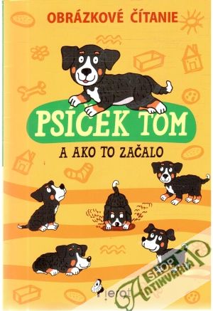 Psíček Tom a ako to začalo - Šulc Petr, Hegerová Vendula