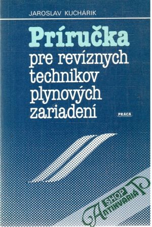 Obal knihy Príručka pre revíznych technikov plynových zariadení