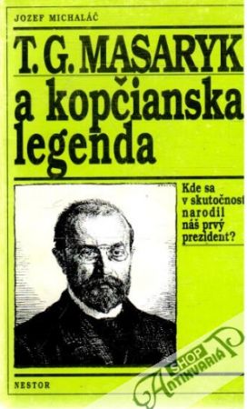 Obal knihy T. G. Masaryk a kopčianssska legenda