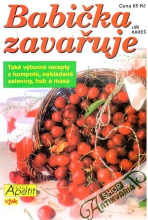 Babička zavařuje - Kareš Jiří
