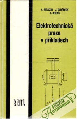 Obal knihy Elektrotechnická praxe v příkladech