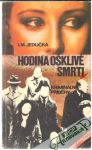 Jedlička I.M. - Hodina ošklivé smrti