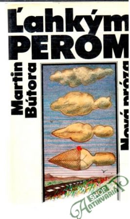 Ľahkým perom - Bútora Martin