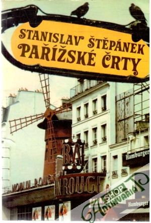 Pařížské črty - Štěpánek Stanislav