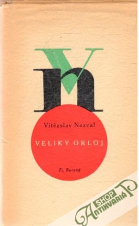 Veliký orloj - Nezval Vítězslav