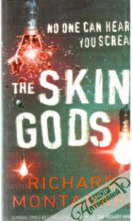 The skin gods - Montanari Richard