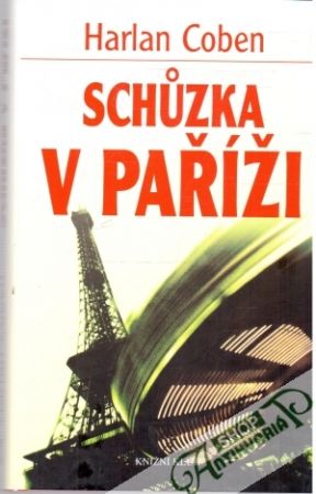 Schuzka v Paříži - Coben Harlan