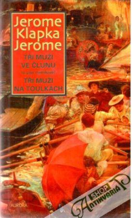 Obal knihy Tři muži ve člunu, Tři muži na toulkách