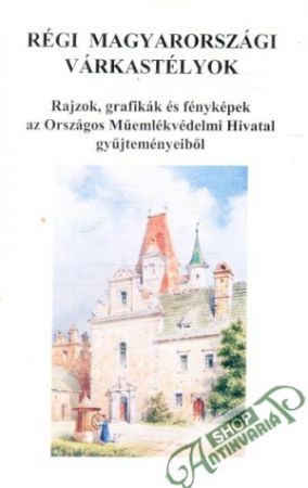 Obal knihy Régi magyarországi várkastélyok