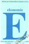 Kolektív autorov - Ekonomie - Přehled středoškolského učiva