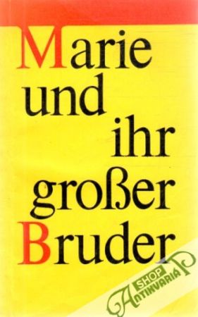 Obal knihy Marie und ihr grosser bruder