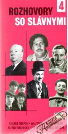 Rozhovory so slávnymi 4 - Kolektív autorov