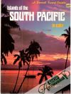 Kolektív autorov - Islands of the South Pacific in color