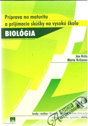 Obal knihy Biológia - príprava na maturitu a prijímacie skúšky na VŠ