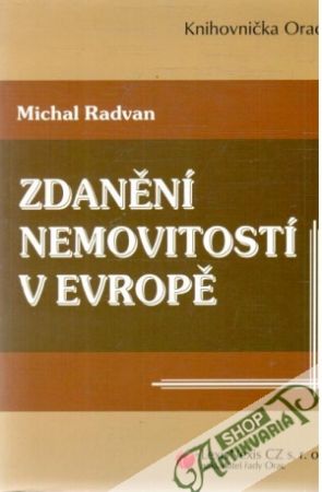 Zdanění nemovitostí v Evropě - Radvan Michal